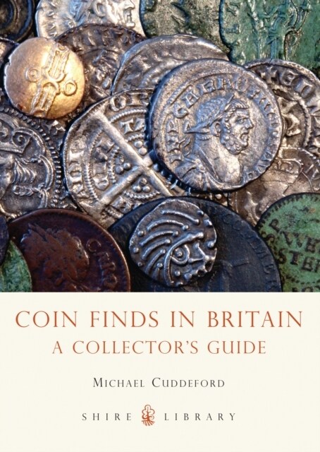 Coin Finds in Britain : A Collector’s Guide (Paperback)
