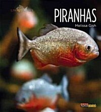 Piranhas (Paperback)