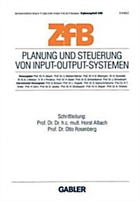 Planung Und Steuerung Von Input-Output-Systemen (Paperback)