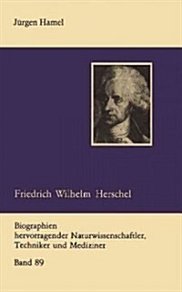 Friedrich Wilhelm Herschel (Paperback, 1988)