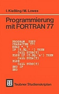 Programmierung Mit FORTRAN 77 (Paperback, 4, 1987)