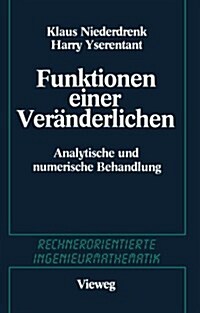 Funktionen Einer Ver?derlichen: Analytische Und Numerische Behandlung (Paperback, 1987)