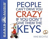People Cant Drive You Crazy If You Dont Give Them the Keys (Audio CD)