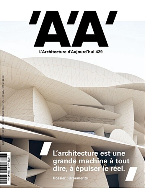 LArchitecture dAujourdhui (격월간 프랑스판): 2019년 No.429