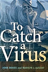 To Catch a Virus (Paperback)