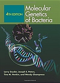 Molecular Genetics of Bacteria (Hardcover, 4, Revised)