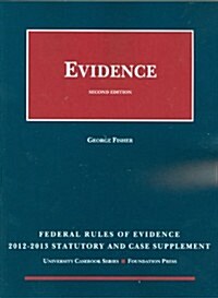 Federal Rules of Evidence Statutory, 2012-2013 (Paperback, Supplement)