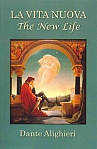 La Vita Nuova/The New Life (Paperback)
