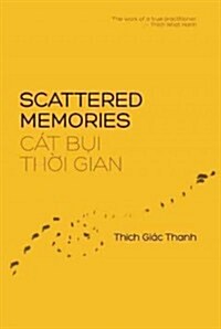 Scattered Memories/Cat Bui Thoi Gian (Paperback)