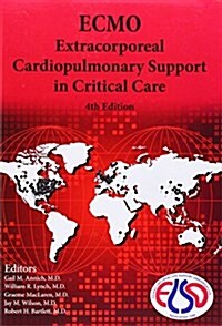 Ecmo: Extracorporeal Cardiopulmonary Support in Critical Care, Red Book (Paperback, 4th)