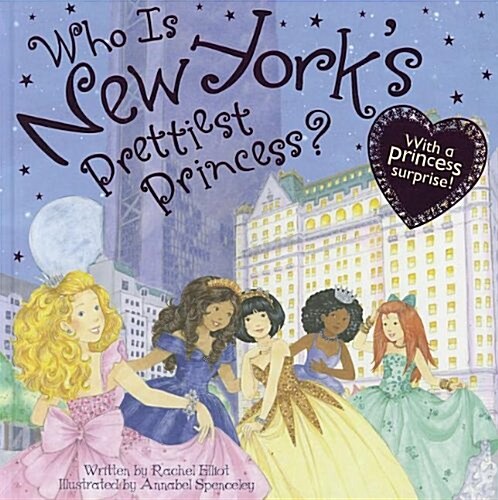 Who Is New Yorks Prettiest Princess? (Hardcover)