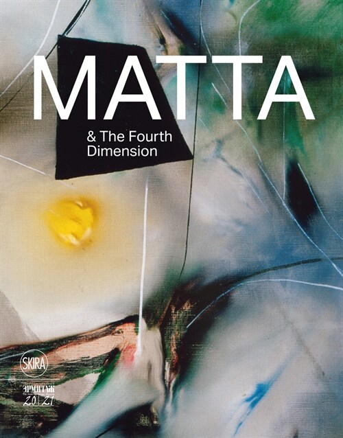 Roberto Matta and the Fourth Dimension (Russian Edition) (Hardcover)