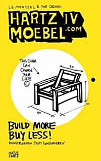 Hartz IV Moebel.com: Build More Buy Less! (Paperback)