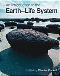 An Introduction to the Earth-Life System (Hardcover)