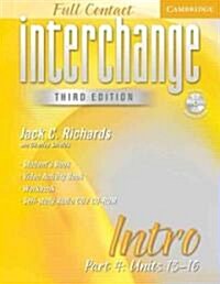 Interchange Third Edition Full Contact Intro Part 4 Units 13-16 (Hardcover, 3rd, Revised)