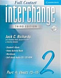 Interchange Third Edition Full Contact Level 2 Part 4 Units 13-16 (Undefined, 3 Revised edition)