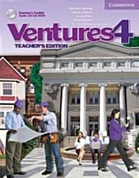 Ventures Level 4 Teachers Edition with Teachers Toolkit Audio CD/CD-ROM (Package, Teachers ed)