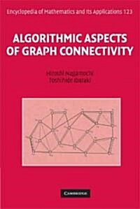 Algorithmic Aspects of Graph Connectivity (Hardcover)