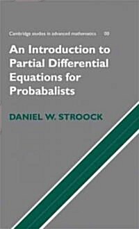 Partial Differential Equations for Probabilists (Hardcover)