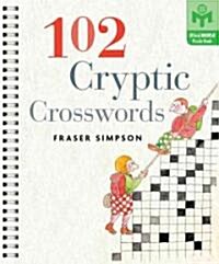 102 Cryptic Crosswords (Paperback, CSM, Spiral)