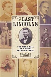 The Last Lincolns (Hardcover)