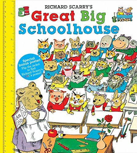 Richard Scarrys Great Big Schoolhouse (Hardcover)