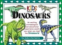 Kids Meet the Dinosaurs (Spiral)