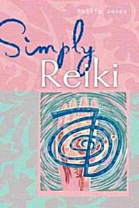 Simply Reiki (Paperback)