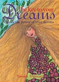 The Key to Your Dreams (Hardcover)
