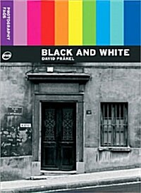 Photography Faqs: Black and White (Paperback)