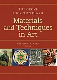 The Grove Encyclopedia of Materials & Techniques in Art (Hardcover)
