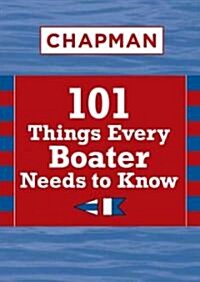 101 Things Every Boater Needs to Know (Paperback)