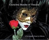 Carnival Masks of Venice (Hardcover)