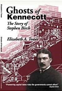 Ghosts of Kennecott (Paperback)