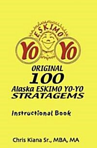 100 Alaska Yo-Yo Stratagems: Instructional Book (Paperback)