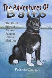 [중고] The Adventures of Balto (Paperback)