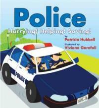 Police (School & Library) - Hurrying! Helping! Saving!