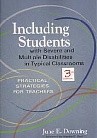 Including Students with Severe and Multiple Disabilities in Typical Classrooms: Practical Strategies for Teachers, Third Edition (Paperback, 3)