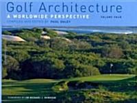 Golf Architecture: A Worldwide Perspective (Hardcover)