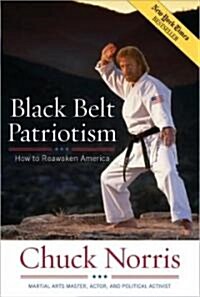 Black Belt Patriotism: How to Reawaken America (Hardcover)