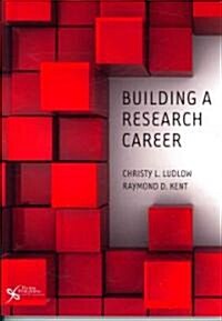 Building a Research Career (Paperback)