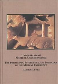 Understanding Musical Understanding (Hardcover)