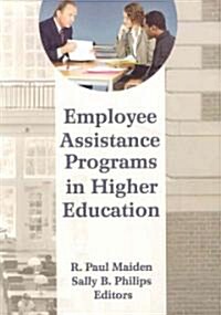 Employee Assistance Programs in Higher Education (Paperback)