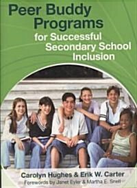 Peer Buddy Programs for Successful Secondary School Inclusion (Paperback)