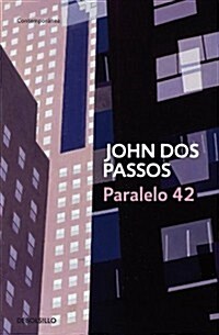 Paralelo 42 / The 42nd Parallel (Paperback, Translation)