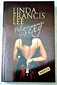 Peligrosamente sexy / Sinfully Sexy (Paperback, Translation)