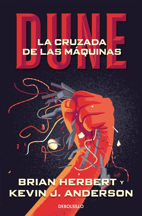 Dune: La Cruzada de Las M?uinas / Dune: The Machine Cruzade (Paperback)