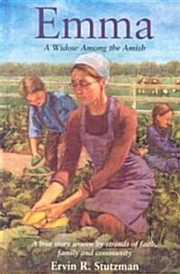 Emma: A Widow Among the Amish (Hardcover)