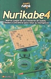 Nurikabe 4 (Paperback, CSM)