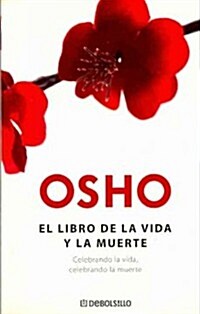 El libro de la vida y la muerte / The Unknown Journey (Paperback, Translation)